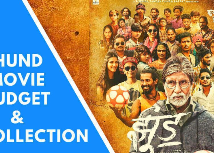 झुंड चित्रपट बजेट jhund movie budget and box office Collection