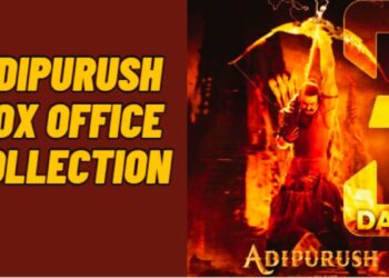 Adipurush Box Office Collection